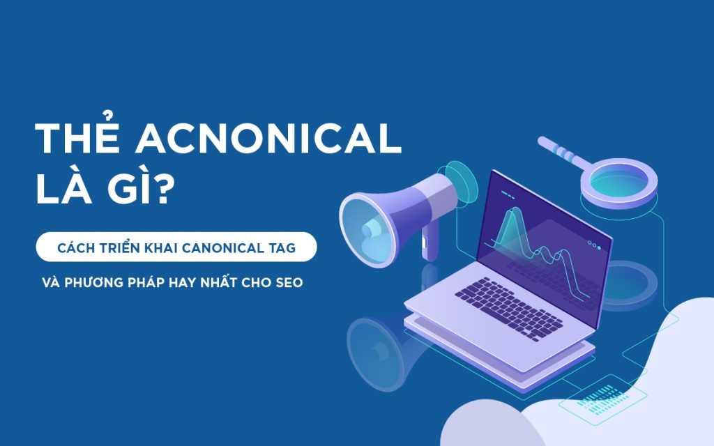 Thẻ Canonical trong seo